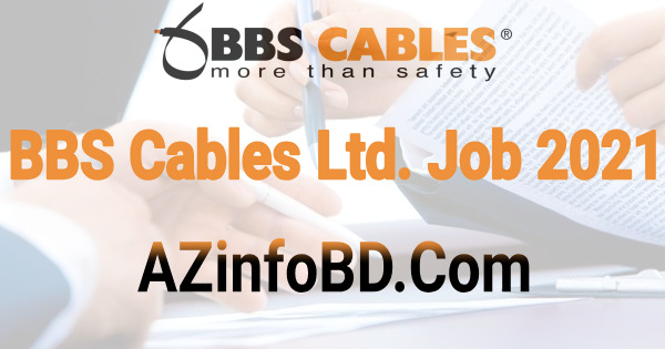 BBS Cables Ltd. Exclusive Job 2021 BBS Cables Ltd. Exclusive Job 2021