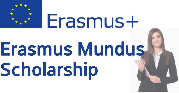 Erasmus Mundus Scholarship from Bangladesh 2022 Erasmus Mundus Scholarship from Bangladesh 2022